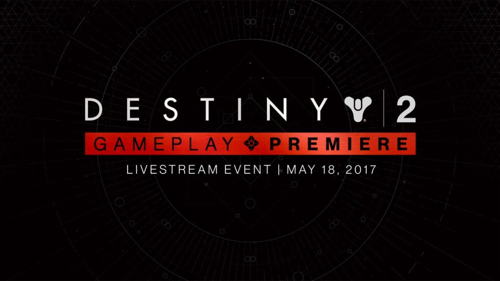 Gameplay. Reveal. Destiny 2.&nbsp;w00t!